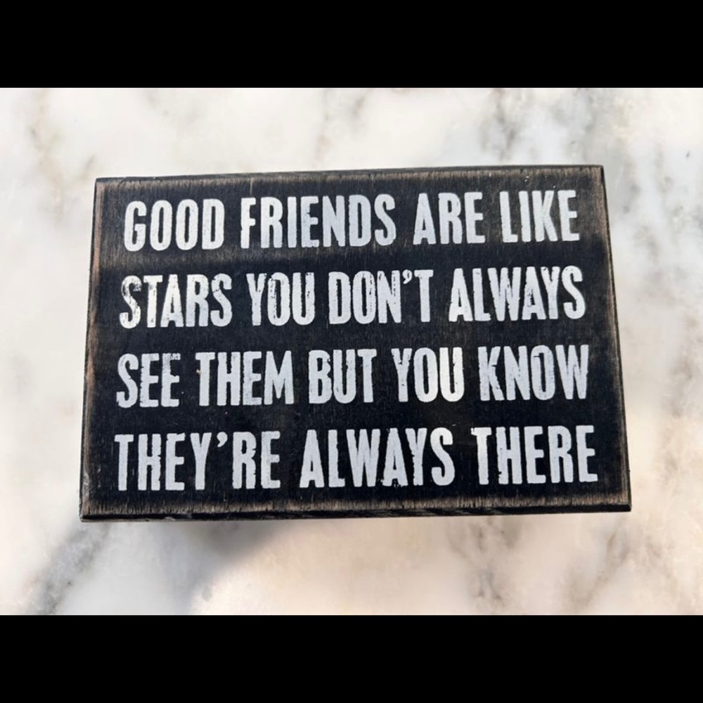 GOOD FRIENDS ARE LIKE STARS WOODEN SIGN